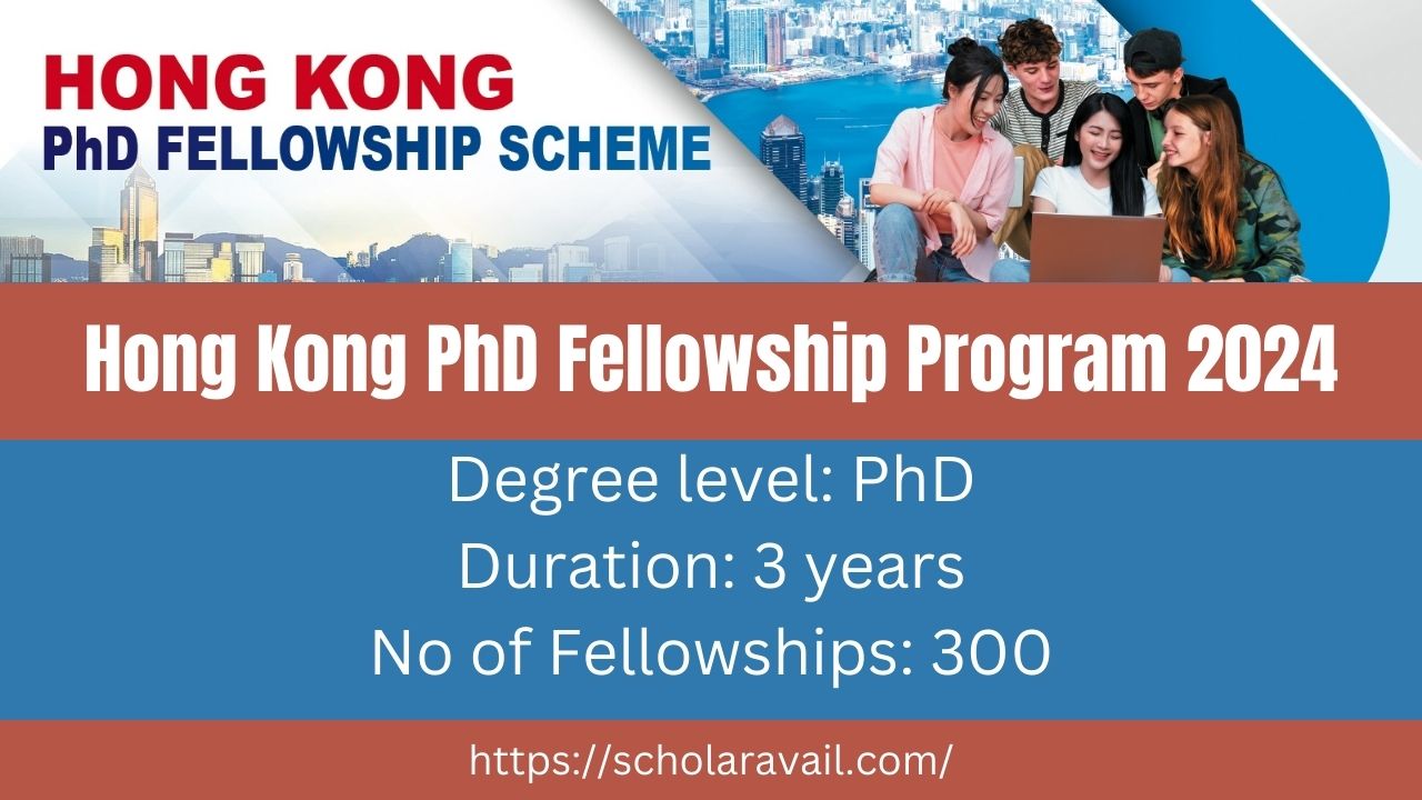Hong Kong PhD Fellowship Program 2024 Guideline, Criteria Hong Kong